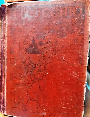 Pinocchio.  The Story Of A Marionette. Rare Book 1923. • $20