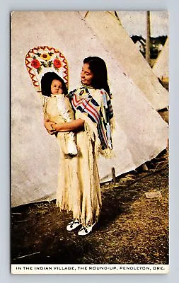 Pendleton OR-Oregon Greetings Indian Village Mother & Baby Vintage Postcard • $7.99