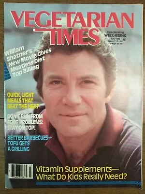 Vegetarian Times Magazine July 1983 William Shatner 80s Diet Health Food Ads • $20