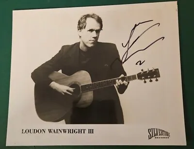 Loudon Wainwright III  Hand Signed B&W Photo 10 X8   • £35.99