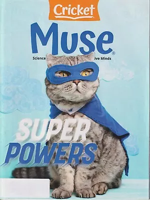 Cricket Muse January 2021 Super Powers  (Magazine:Juvenile Ages 9 To 14 Educati • $6.57