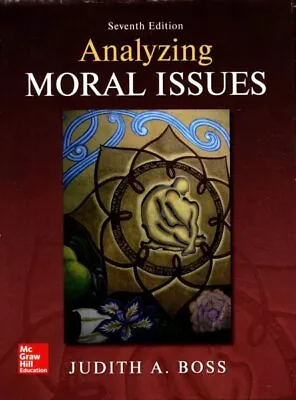 Analyzing Moral Issues Paperback By Boss Judith A. Brand New Free Shippin... • $205.23