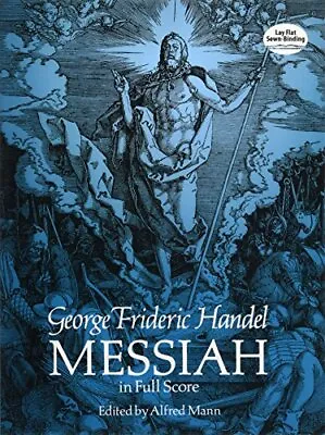 Messiah In Full Score: Handel (Dover Music Scores). Mann 9780486260679 New<| • £26.49
