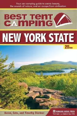 Aaron Starmer Tim Starmer Catharine St Best Tent Camping: New York  (Paperback) • $17.27