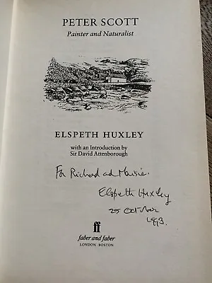 £25 • Buy Peter Scott, Signed By Elspeth Huxley, 1st/1st