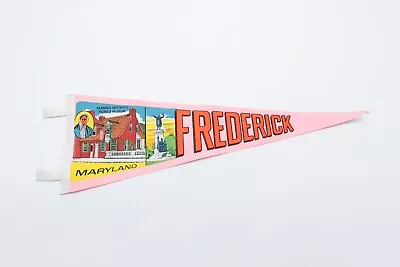 Vintage Pink Frederick Maryland Landmarks Souvenir Felt Pennant 24  • $12.99