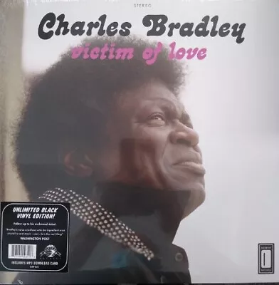 CHARLES BRADLEY-Victim Of Love Vinyl LP-Brand New-Still Sealed • £34.08