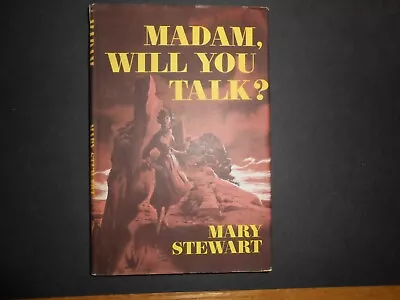 1955  Madam Will You Talk?  Mary Stewart Book Jacket Included • $9.99