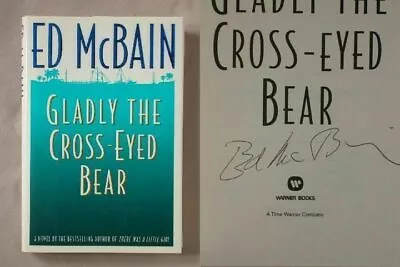 Signed 1st Ed GLADLY THE CROSSED-EYED BEAR Ed McBain 1996 FINE HARDCOVER BOOK • $19.95