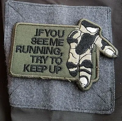 Eod If You See Me Running Try To Keep Up 3d Usa Army U.s. Hook Patch *02 • $7.99