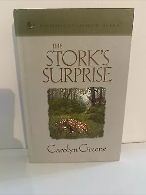 The Stork's Surprise Carolyn Greene Mysteries Of Sparrow Island Hardcover Book • $8