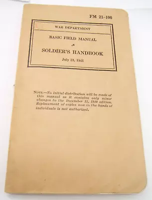 Wwii Basic Field Manual Soldier’s Handbook 1941 • $19