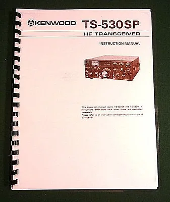 $21.25 • Buy Kenwood TS-530SP Instruction Manual - Premium Card Stock Covers & 28 LB Paper!