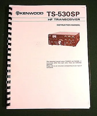 Kenwood TS-530SP Instruction Manual - Premium Card Stock Covers & 28 LB Paper! • $22.50