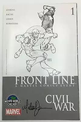 Civil War Front Line #1A - Signed By Michael Turner - Wizard World Chicago 2006 • $54.99