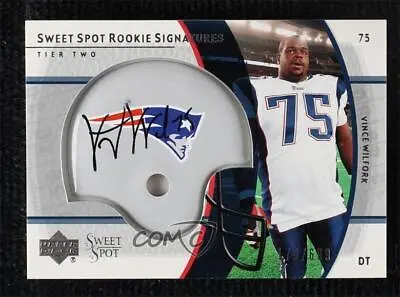 2004 Upper Deck Sweet Spot Signatures Tier Two /699 Vince Wilfork Rookie Auto RC • $70.39