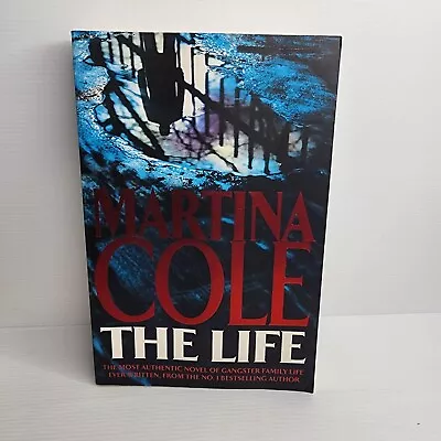 The Life By Martina Cole Large Paperback Thriller Book • $17.50