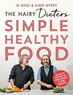 Bikers Hairy : The Hairy Dieters Simple Healthy Food: 8 FREE Shipping Save £s • £6.87