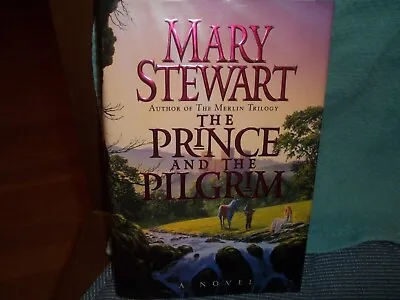 Lot 569 - The Prince And The Pilgrim By Mary Stewart - Fantasy / Romance Book • $5