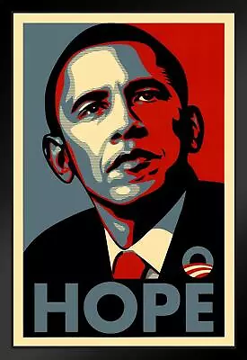 Barack Obama Hope Political Campaign Art Black Wood Framed Art Poster 14x20 • $39.98