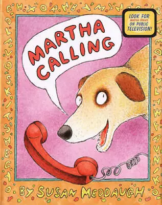 Martha Calling (Martha Speaks) - Paperback By Meddaugh Susan - VERY GOOD • $3.66