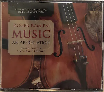 Music: An Appreciation CD SET Roger Kamien-9th Ed; 6th Brief Ed.(5 Discs) • $19.95