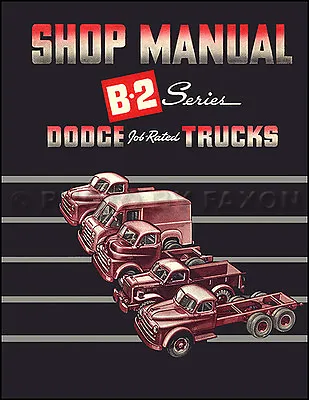 1950 Dodge Truck Repair Shop Manual B 2 50 Pickup Panel Big Truck Service Book • $104.43