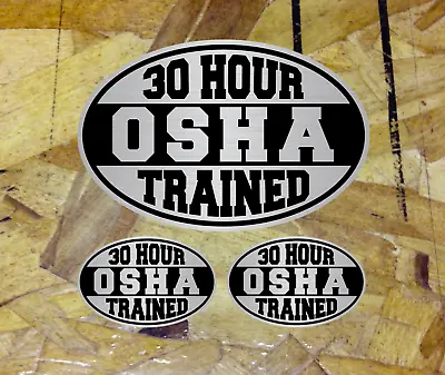 $3.99 • Buy OSHA Hard Hat Stickers 30 Hour OSHA Trained Safety Helmet Decals Silvr - 3 For 1