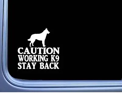 Caution Working Malinois 6  Sticker J768 K9 Decal Sticker  • $4.24