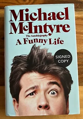 SIGNED A Funny Life By Michael McIntyre (Hardcover 2021) • £24