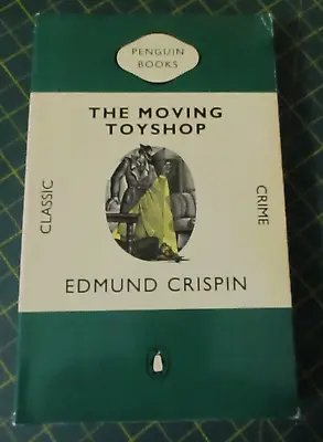 Penguin Crime P/b 'THE MOVING TOYSHOP' By Edmund Crispin • £2
