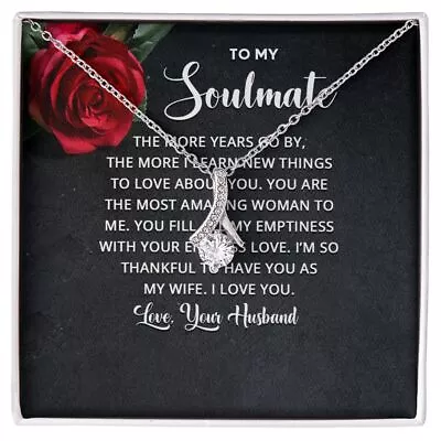 To My Soulmate The More Years Go By Alluring Ribbon Necklace Message Card • $79.95