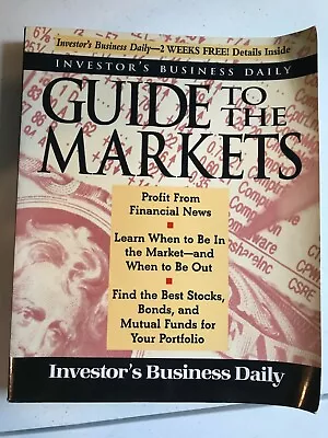 Investor's Business Daily Guide To The Markets By Investor's Business Daily... • $4.95