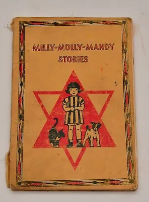 Milly Molly Mandy Stories By J L Brisley Illustrated 1949 Edition • $24.89