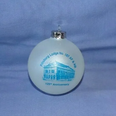 VTG Masonic Lodge No 187 AF & AM Pittsburg KS Glass Christmas Ornament Ball • $29.99