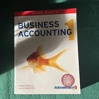 Frank Wood's Business Accounting Volume 1 With MyAccountingLab Access Card By... • $18.68