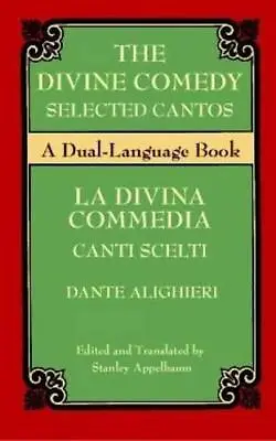 The Divine Comedy Selected Cantos: A Dual-Language Book (Dover Dual Language Ita • £6.16
