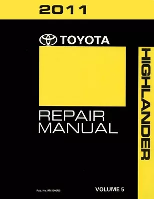 2011 Toyota Highlander Shop Service Repair Manual Book VOLUME 5 Only • $92.66