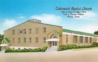 Chrome Postcard ~ Waco Texas Tabernacle Baptist Church~Tom Daniel Pastor • $2.50