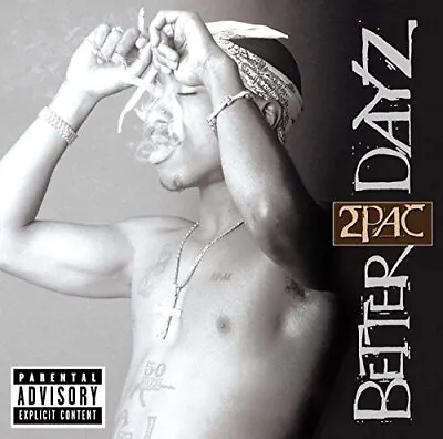 2Pac - Better Dayz - 2Pac CD FKVG The Cheap Fast Free Post The Cheap Fast Free • £5.64