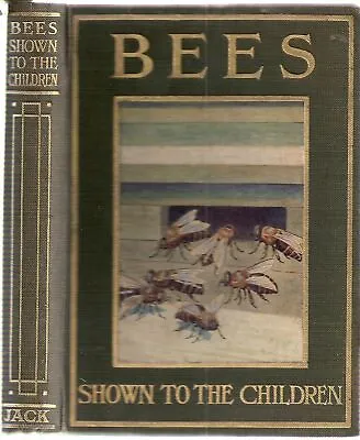 £49.99 • Buy BEES SHOWN TO THE CHILDREN Series By Ellison Hawks ILLUSTRATED VINTAGE BEE BOOK