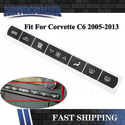 For Corvette C6 2005-2013 Dash A/C Climate Control Button Repair Decal Sticker • $4.99