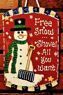 Free Snow SNOWMAN SIGN Wall Art Door Hanger Plaque Winter Wood Decor Country  • $13