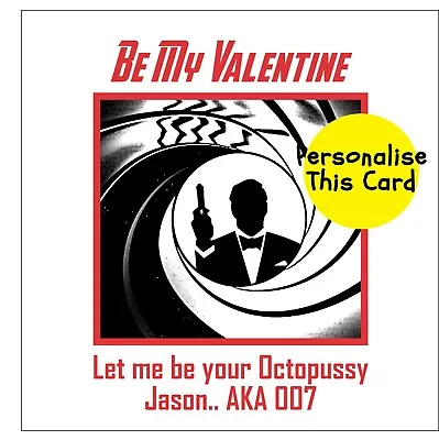 PERSONALISED Funny Happy Valentine's Day 007 JAMES BOND Greetings Card HUSBAND • £4.15