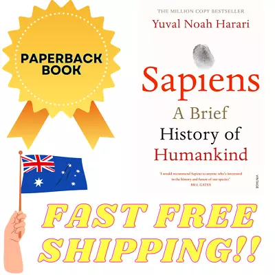 Sapiens A Brief History Of Humankind By Yuval Noah Harari Paperback Book NEW  • $29.99