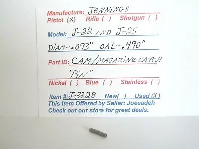 Jennings  J-22 & J-25 . 22 & 25 Cal. (cam / Magazine Catch Pin) (item # J-3328) • $11.99