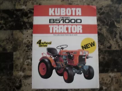 Kubota B5100D Tractor Brochure  (Box C ) • $6.99