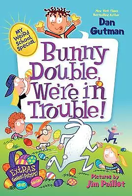 My Weird School Special: Bunny Double We're In Trouble! By Gutman Dan • $3.79