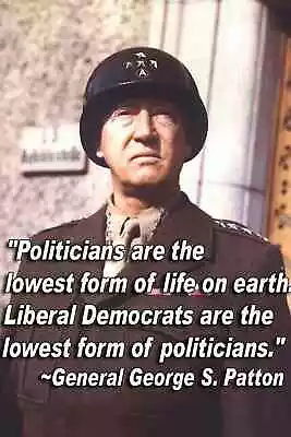 V139 GEORGE PATTON ON POLITICS Man Cave Fridge/ Tool Box Magnet Or Glossy Decal • $4.99