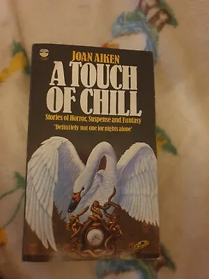 A Touch Of Chill Joan Aiken Vintage Horror Fontana Pb 1981 • £4.49